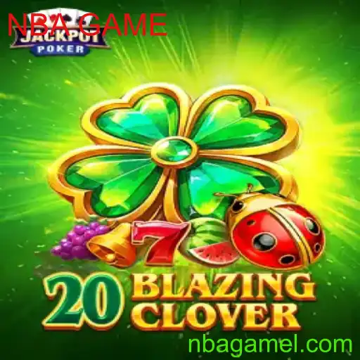 Explorando o Mundo Fascinante de 20BlazingClover: O Jogo Inspirado em NBA